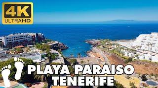 PLAYA PARAISO  Adeje Tenerife Spain  | Walking Tour [4K UHD] | JoyofTraveler