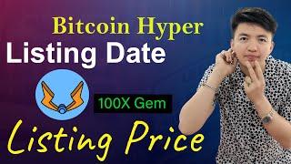 Bitcoin Hyper Presale Listing Date | BTC Hyper Presale Listing Price | Bitcoin Hyper Updates
