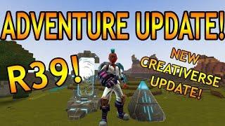 R39 UPDATE - ADVENTURE MODE! - NEW CREATIVERSE UPDATE