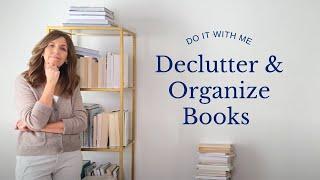 Organize My Bookshelves With Me  (+ Tips For Decluttering Books)