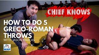 CHIEF KNOWS: HOW TO DO 5 GRECO-ROMAN THROWS