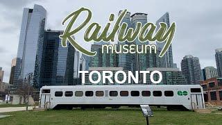 The Toronto Railway Museum