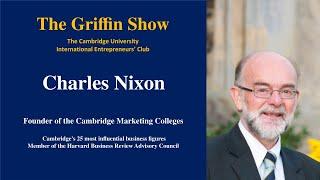 Charles Nixon | The Griffin Show E.p.1 - What is marketing? | Cambridge CIEC