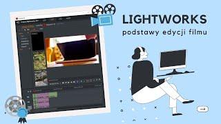 Lightworks - podstawy montażu filmu. Dodawanie przejść, plików, przyspieszanie, zmrożona klatka