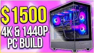 BEST: $1500 Gaming PC Build 2025 [ 4K & 1440p Ultra ] 