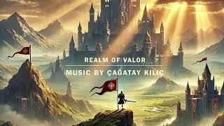 Epic Cinematic Music ~ Realm of Valor