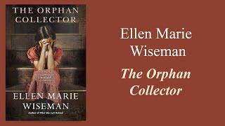 The Orphan Collector by Ellen Marie Wiseman