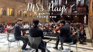 Performing to a HALL of University Students. MS3 Plays : Until I Found You (LIVE)