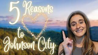 5 Reasons You'll Love Johnson City, Tennessee