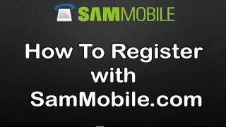 How to Register with SamMobile.com FREE !