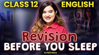 Revise before you sleep | Score 80/80 | Class 12 English By Shipra Mishra