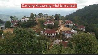 H,LALCHAWIMAWII TE KHUA,KAN KHAWHLUI NI BAWK,AH,KA KAL A,KA LUNG A LENG NGEI MAI.DARLUNG KHUA..