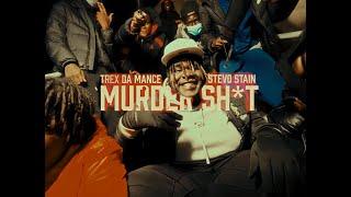 TrexDaMenace - Murder Sh*t ft Stevo Stain  [Official Music Video]