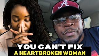 Top 10 Reasons Your Woman Was TOO Heartbroken To Reciprocate Love & Appreciation