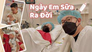 Em Sữa Đây Rồi  Chuyện Đi Sinh: Combo Đẻ Thường Mổ Cấp Cứu  My Birth Vlog