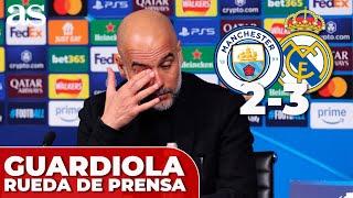 GUARDIOLA RUEDA DE PRENSA EN ESPAÑOL | MANCHESTER CITY 2 - REAL MADRID 3 | CHAMPIONS LEAGUE