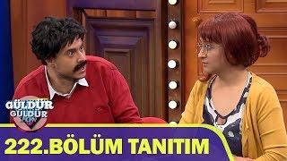 Güldür Güldür Show - 222.Bölüm Tanıtımı