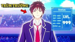 ALL IN ONE | Thanh Niên Mới Chuyển Trường Có Vẻ Tầm Thường Hóa Ra Lại Vô Đối | Tóm Tắt Anime