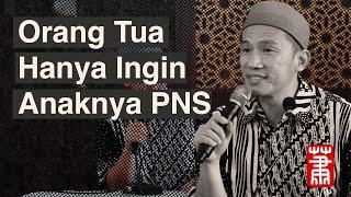 Orang Tua Ingin Anaknya Jadi PNS