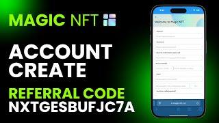 Magic NFT Invitation Code | Magic NFT Referral Code | Magic NFT Account Create Guide (Step-by-Step)