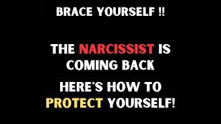 Brace Yourself, The Narcissist Is Coming Back – Here's How to Protect Yourself! |NPD| #narcissism