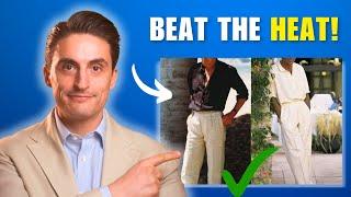 How To Dress Well In Hot Weather (For Men)