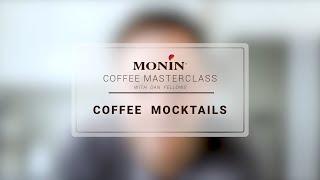 MONIN Coffee Masterclass - Coffee Mocktails