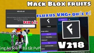 Hướng dẫn hack roblox blox fruits vng trên điện thoại cho người mới - fluxus Quốc tế và VNG mới nhất