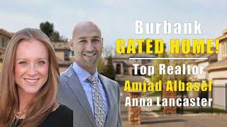 Burbank Top Gated Home Realtor / Burbank Best Gated Home Realtor