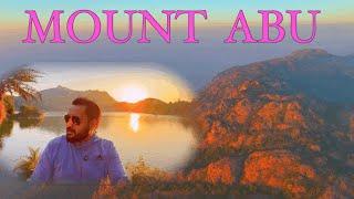 माउंट आबू राजस्थान | Mount Abu Rajasthan | Mount Abu Tourist Places| Bye Bye Udaipur | Hill Station