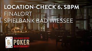 Finale 6. Spielbanken Bayern Pokermeisterschaft: Location Check