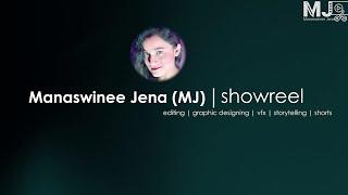 ShowReel | Manaswinee Jena | Editing by MJ | Freelance Video Editor | Graphic Designer