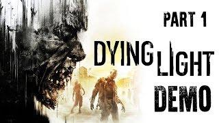 Dying Light Demo gameplay pt.1