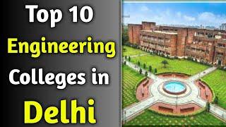 Top 10 Engineering Colleges in Delhi | Private and Government Colleges | Ranking | Placements | Fees