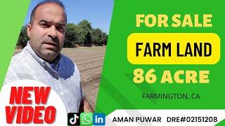 FOR SALE  86 ACRES- FARMLAND - California - Aman Puwar