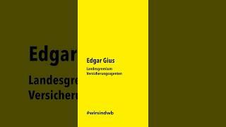 Edgar Gius - Spitzenkandidat Landesgremium Versicherungsagenten