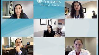 Surgical Innovations in Thyroid Care: A Discussion with The Columbia Thyroid Center