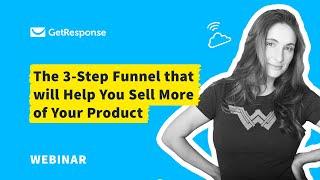 The 3-Step Funnel that will Help You Sell More of Your Product | Sales funnel strategies | Webinar