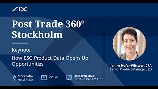 How ESG product data opens up opportunities – PostTrade 360° Stockholm 2022