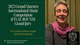 Izaskun Erdocia Uranga 2023 Grand Maestro Jury Video