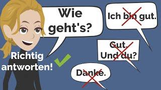 Deutsch lernen | Wie geht's? | How are you? | How to respond? | Sprechen | Wie geht es dir ? | A1-B1