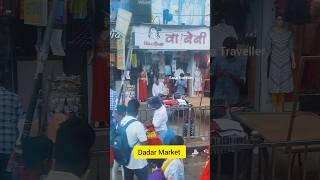 DADAR MARKET IN MUMBAI | DADAR STREET SHOPPING MARKET | DADAR MARKET WHOLESALE | SASA TRAVELLER