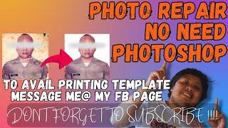 PHOTO RESTORATION ON DAMAGE PICTURE FOR ID PRINTING PAANO ? | NO NEED PHOTOSHOP