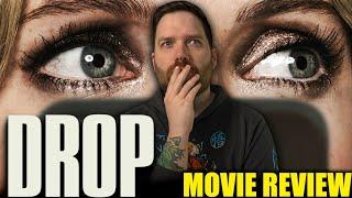Drop - Movie Review