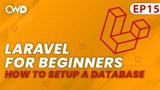 Setup & Connect to Your Laravel Database | Full Laravel 9 Course | Laravel For Beginners