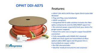 OPHIT DDI A075 Fiber Optic DVI D Video Cable Sales | Service | Repair | Exchange | Replacement