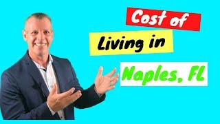 Cost of Living Naples Florida | Can I Afford To Live In Naples FL