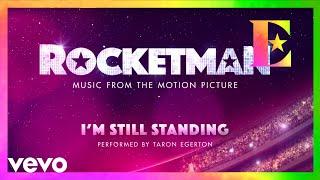 Cast Of "Rocketman" - I’m Still Standing (Visualiser)