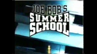 Joe Bob's Summer School Intro