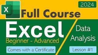 Lesson #1 || Introduction to Microsoft Excel & Getting Started || Beginner to Advanced Excel Course